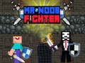 Jeu Monsieur Noob Combatant en ligne