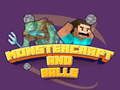 Jeu Monstercraft et Boules en ligne