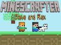 Jeu Minecrafter Steve et Alex en ligne