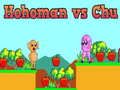 Jeu Hohoman contre Chu en ligne