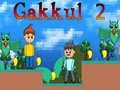 Jeu Gakkul 2 en ligne