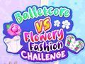 Jeu Balletcore contre Défi Mode Florale en ligne