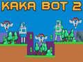 Jeu Kaka Bot 2 en ligne