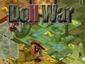 Jeu Guerre des poupées en ligne