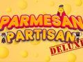 Jeu Parmesan Partisan Deluxe en ligne