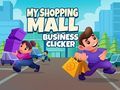 Jeu Mon Clicker de Business de Centre Commercial en ligne