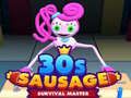 Jeu 30C Maître de Survie de Saucisse en ligne Jeu 30C Maître de Survie de Saucisse en ligne