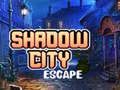 Jeu Évasion de la Ville de l'Ombre en ligne