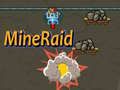 Jeu MineRaid en ligne Jeu MineRaid en ligne
