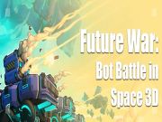Jeu Future War: Bot Battle in Space 3D en ligne
