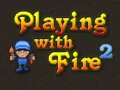 Jeu Jouer avec le feu 2 en ligne