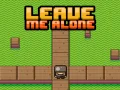 Jeu Laissez-moi tranquille en ligne Jeu Laissez-moi tranquille en ligne