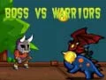 Jeu Boss contre Guerriers en ligne