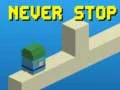 Jeu Jamais arrêter en ligne Jeu Jamais arrêter en ligne