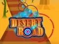 Jeu Route du désert en ligne Jeu Route du désert en ligne