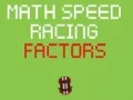 Jeu Course de Vitesse Mathématique des Facteurs en ligne