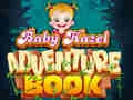 Jeu Le Livre d'Aventure de Bébé Hazel en ligne Jeu Le Livre d'Aventure de Bébé Hazel en ligne