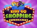 Jeu Les enfants vont faire des courses au supermarché en ligne
