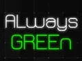 Jeu Toujours vert en ligne Jeu Toujours vert en ligne