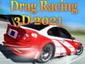 Jeu Drag Racing 3D 2021 en ligne Jeu Drag Racing 3D 2021 en ligne
