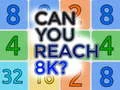 Jeu Pouvez-vous atteindre 8K? en ligne Jeu Pouvez-vous atteindre 8K? en ligne