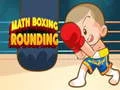 Jeu Boxe Mathématique Arrondi en ligne