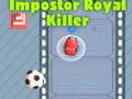 Jeu Tueur Royal des Imposteurs parmi Nous en ligne