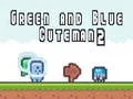 Jeu Homme Vert et Bleu 2 en ligne