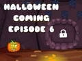 Jeu Halloween arrive épisode 6 en ligne