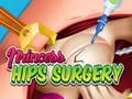 Jeu Chirurgie des hanches de la princesse en ligne Jeu Chirurgie des hanches de la princesse en ligne