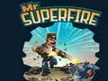 Jeu Monsieur Superfire en ligne
