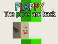 Jeu Flappy : Les tuyaux sont de retour en ligne Jeu Flappy : Les tuyaux sont de retour en ligne