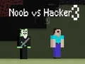 Jeu Noob contre Hackeur 3 en ligne