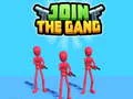 Jeu Rejoignez le gang en ligne Jeu Rejoignez le gang en ligne