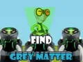Jeu Trouvez la matière grise en ligne Jeu Trouvez la matière grise en ligne