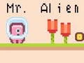 Jeu Monsieur Alien en ligne