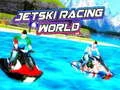 Jeu Monde de la Course de Jetski en ligne