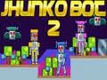Jeu Jhunko Bot 2 en ligne