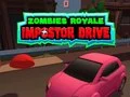 Jeu Zombies Royale : Conduite d'Imposteur en ligne Jeu Zombies Royale : Conduite d'Imposteur en ligne