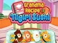 Jeu Recette de Grand-mère Nigiri Sushi en ligne Jeu Recette de Grand-mère Nigiri Sushi en ligne