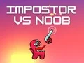 Jeu Imposteur vs Noob en ligne Jeu Imposteur vs Noob en ligne