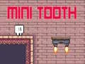 Jeu Mini Dent en ligne