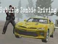 Jeu Conduite de zombie en banlieue en ligne Jeu Conduite de zombie en banlieue en ligne