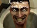 Jeu Blague de Maths Skibidi Toilet en ligne