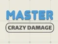 Jeu Maître des Dégâts Fous en ligne