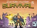 Jeu Chasseur de zombies : Survie en ligne Jeu Chasseur de zombies : Survie en ligne