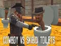 Jeu Cowboy contre Toilettes Skibidi en ligne