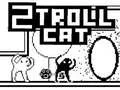 Jeu Chat 2 Troll en ligne