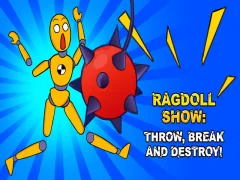 Jeu Ragdoll Show: lancer, casser et détruire! en ligne