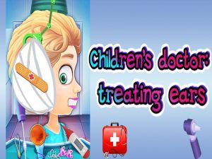 Jeu Docteur pour enfants: Traiter les oreilles en ligne